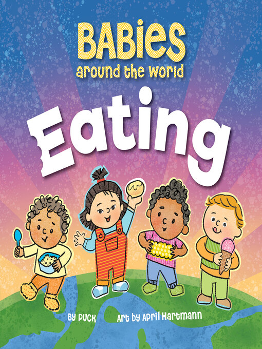 Title details for Babies Around the World Eating by duopress labs - Available